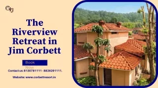 The Riverview Retreat in Jim Corbet