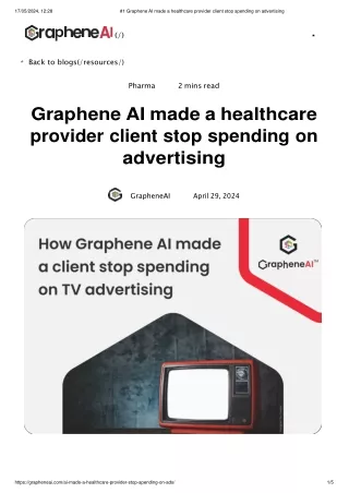 #1 Graphene AI made a healthcare provider client stop spending on advertising (1)