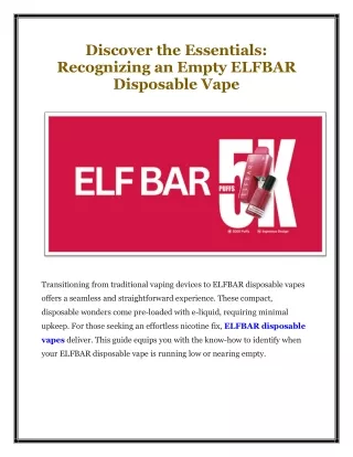 Discover the Essentials Recognizing an Empty ELFBAR Disposable Vape