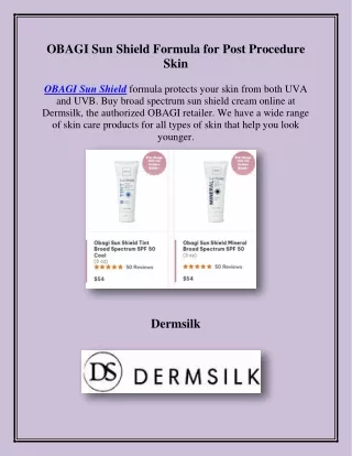 OBAGI Sun Shield Formula for Post Procedure Skin, dermsilk