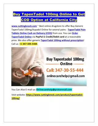 Buy TapenTadol 100mg Online to Get COD Option at California City