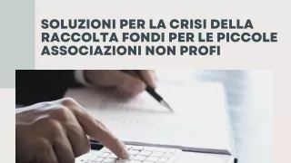 Soluzioni Per La Crisi Della Raccolta Fondi Per Le Piccole Associazioni Non Profit