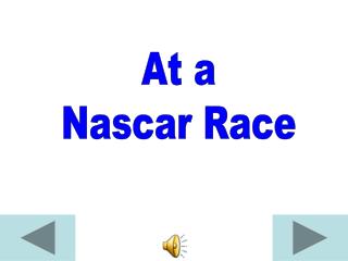 At a Nascar Race