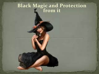 Black Magic and Protection from It