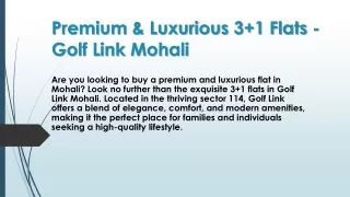 Premium & Luxurious 3 1 Flats - Golf Link ppt