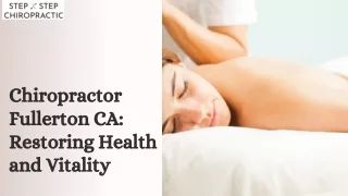 Chiropractor Fullerton CA Restoring Health and Vitality (1)