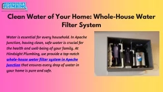 Enjoy Clean Water With Whole-House Water Filter System In Apache Junction