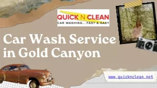 Car Wash Service in Gold Canyon - Quick N Clean