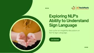 Exploring NLP's Ability to Understand Sign Language