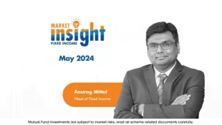 May 2024 Market Insight: Fixed Income Webinar by UTI Mutual Fund