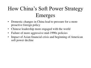 How China’s Soft Power Strategy Emerges