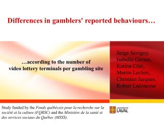 Differences in gamblers' reported behaviours…