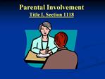 Parental Involvement Title I, Section 1118