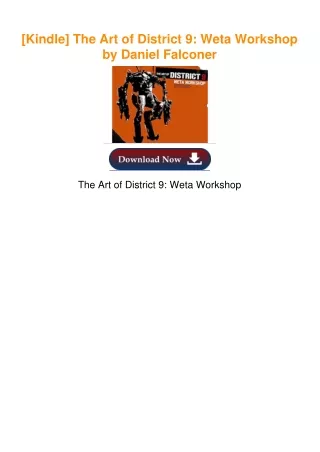 [Kindle] The Art of District 9: Weta Workshop by Daniel Falconer