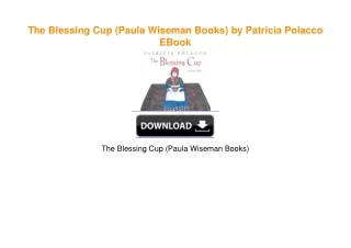 The Blessing Cup (Paula Wiseman Books) by Patricia Polacco ^DOWNLOAD E.B.O.O.K.#