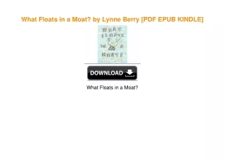 What Floats in a Moat? by Lynne Berry DOWNLOAD @PDF