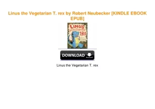 Linus the Vegetarian T. rex by Robert Neubecker ebook
