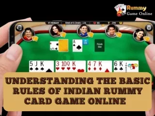 Understanding The Basic Rules Of Indian Rummy Card Game Online