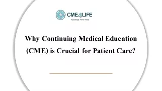 Why Continuing Medical Education is Crucial for Patient Care