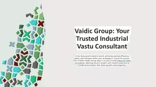 Vaidic Group: Leading Industrial Vastu Consultants
