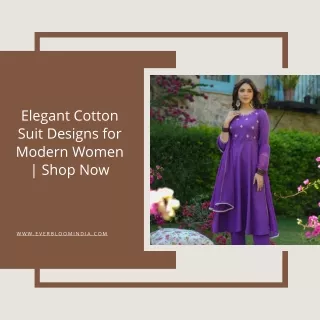 Elegant Cotton Suit Designs for Modern Women  Shop Now