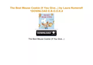 The Best Mouse Cookie (If You Give...) by Laura Numeroff ^DOWNLOAD E.B.O.O.K.#