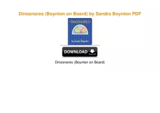 Dinosnores (Boynton on Board) by Sandra Boynton PDF