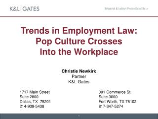 Trends in Employment Law: Pop Culture Crosses Into the Workplace