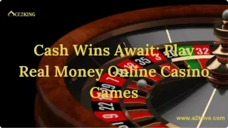 Cash Wins Await Play Real Money Online Casino Games (1)