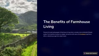Benefits of Having a Farmhouse