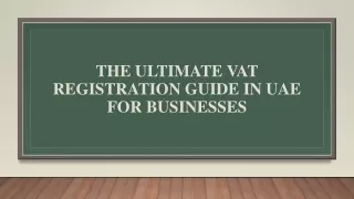 The Ultimate VAT Registration Guide In UAE For Businesses