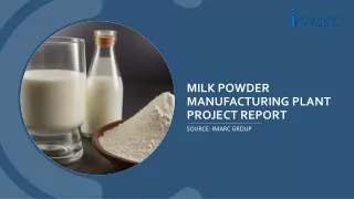 Milk Powder Manufacturing Plant Cost