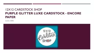 12x12 Cardstock Shop PURPLE GLITTER LUXE CARDSTOCK - ENCORE PAPER