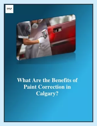 What Are the Benefits of Paint Correction in Calgary