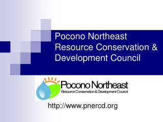 Pocono Northeast Resource Conservation &amp; Development Council