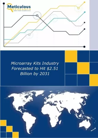 Microarray Kits Industry Forecasted to Hit $2.51 Billion by 2031