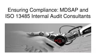 MDSAP and ISO 13485 Internal Audit Consultants