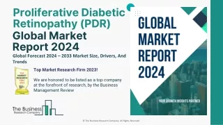 240521_Proliferative Diabetic Retinopathy (PDR) Global Market Report 2024