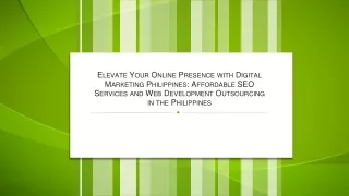 Elevate Your Online Presence with Digital Marketing Philippines