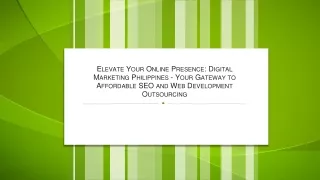 Elevate Your Online Presence Digital Marketing Philippines - Your Gateway to Affordable SEO and Web Development Outs