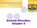 Anxiety Disorders Chapter 5