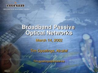 Broadband Passive Optical Networks
