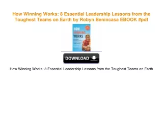 How Winning Works: 8 Essential Leadership Lessons from the Toughest Teams on Earth by