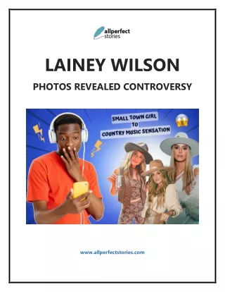 Behind Lainey Wilson's Photo Controversy