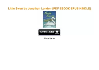 Little Swan by Jonathan London [PDF EBOOK EPUB KINDLE]