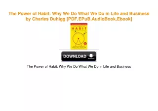 The Power of Habit: Why We Do What We Do in Life and Business by Charles Duhigg