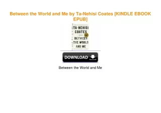 Between the World and Me by Ta-Nehisi Coates PDF EBOOK DOWNLOAD
