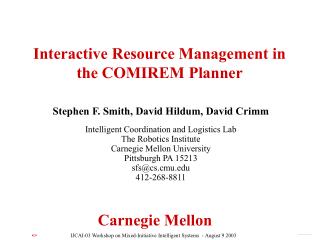 Interactive Resource Management in the COMIREM Planner