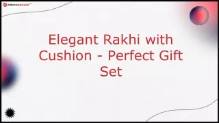 Elegant Rakhi with Cushion - Perfect Gift Set