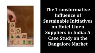 Impact of Sustainable Practices on Hotel Linen Suppliers in India